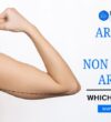 ARM LIFT VS NON SURGICAL ARM LIFT