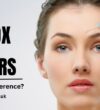 Botox VS Fillers Difference